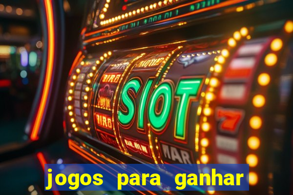 jogos para ganhar dinheiro sem depositar nada